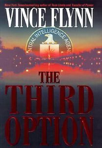 The Third Option, written by Vince Flynn, was the final book to feature Thomas Stansfield